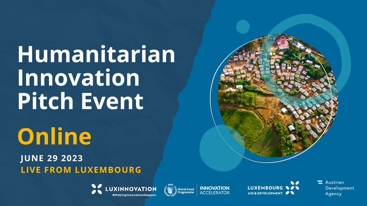📅 On 29 June join us virtually for the Humanitarian Innovation Accelerator Programme #Pitch #Event by @WFPInnovation @cooperation_lu @AustrianDev 🚀 💻Watch pitches from 16 #innovators striving to solve humanitarian challenges through #tech! Register➡️ bit.ly/HIAP-PE23