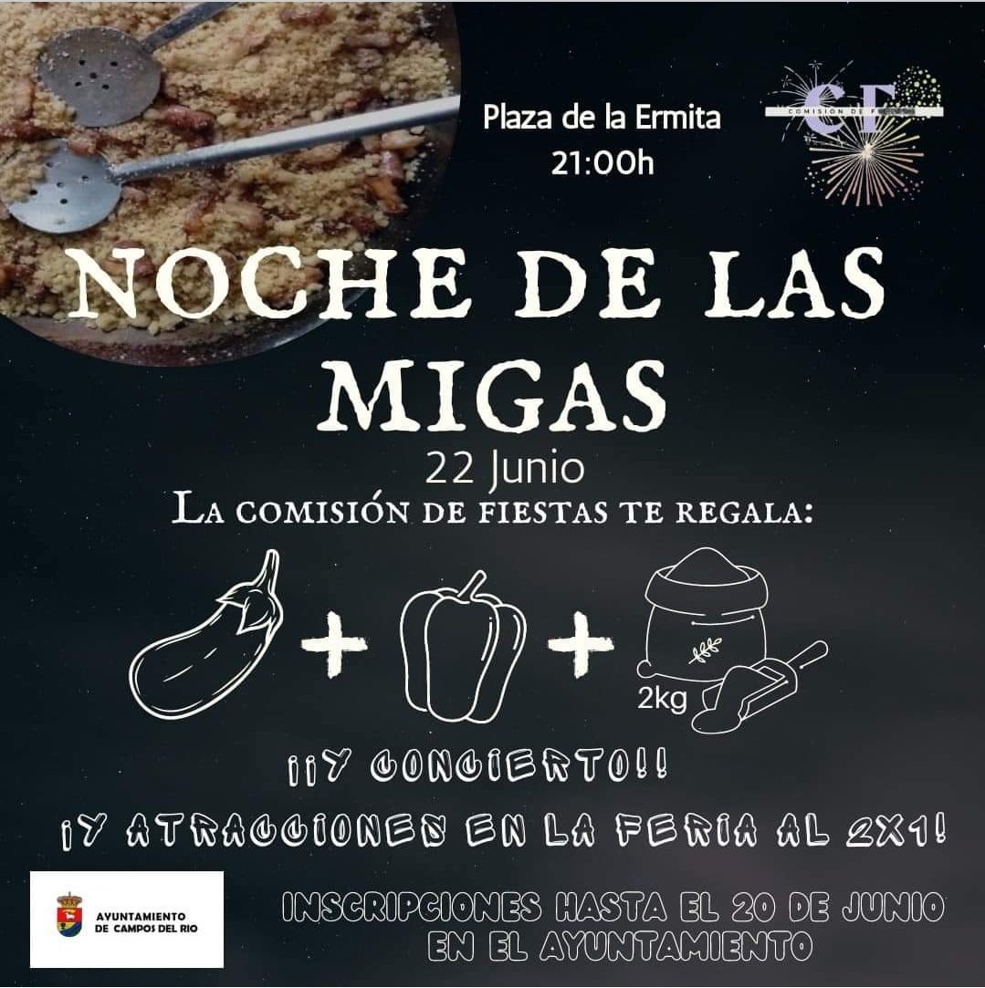 👉Abierto el plazo para inscribirse en La Noche de las Migas. Las inscripciones podrán realizarse hasta el próximo día 20 en el Ayuntamiento.

👉La Noche de las Migas se celebra el próximo día 22 a partir de las 21.00 horas en la plaza de la Ermita.