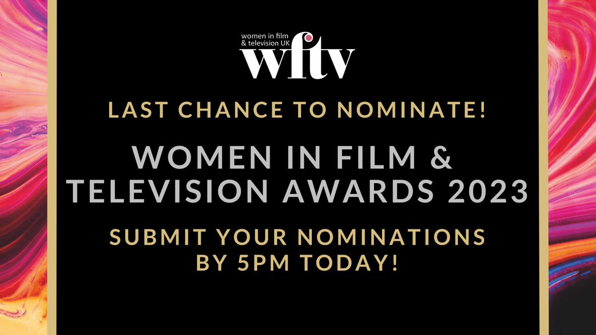Nominations for the #WFTVAwards2023 close TODAY! 🏆🌟 
Our annual Awards celebrate the achievements of women in the industry across 14 categories, incl Director, Writer, Producer & more.​ It's free to enter & open to all. Submit here now: bit.ly/WFTVAwards23