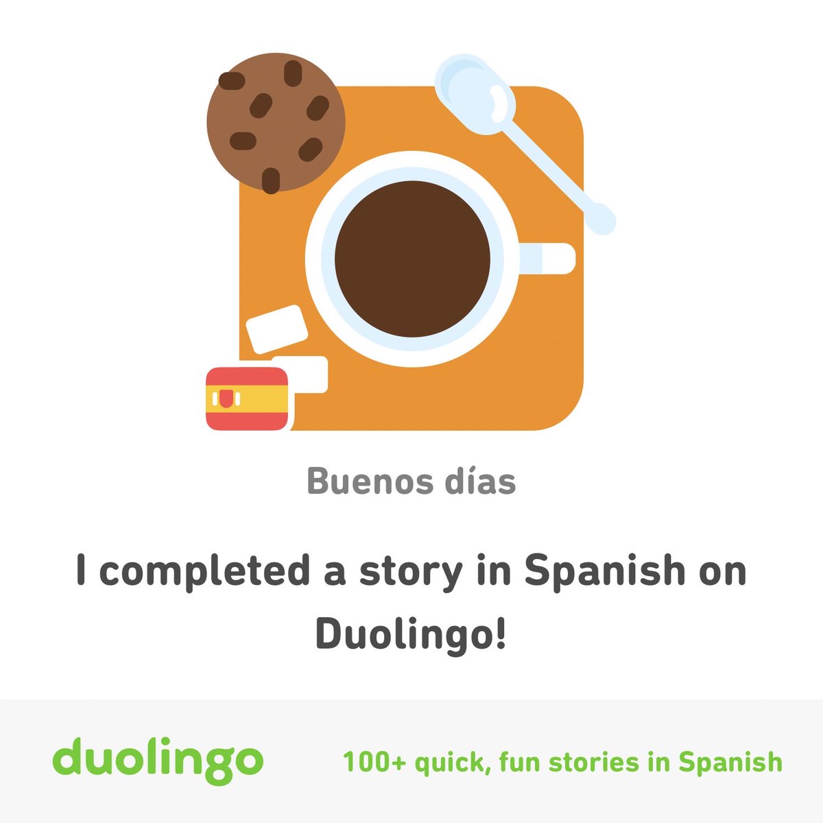 Day 3 of learning Spanish! I’m flexing my Spanish skills with Duolingo Stories!