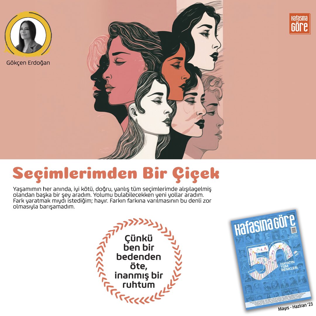 Yaşamımın her anında, iyi kötü, doğru, yanlış tüm seçimlerimde alışılagelmiş olandan başka bir şey aradım.
#GökçenErdoğan
🌺

<a href="/drgokcenerdogan/">Doç.Dr.Gökçen Erdoğan</a> 
#KafasınaGöreDergi #Mayıs - #Haziran sayımızda 

#KafasınaGöreDergi50 🎉
