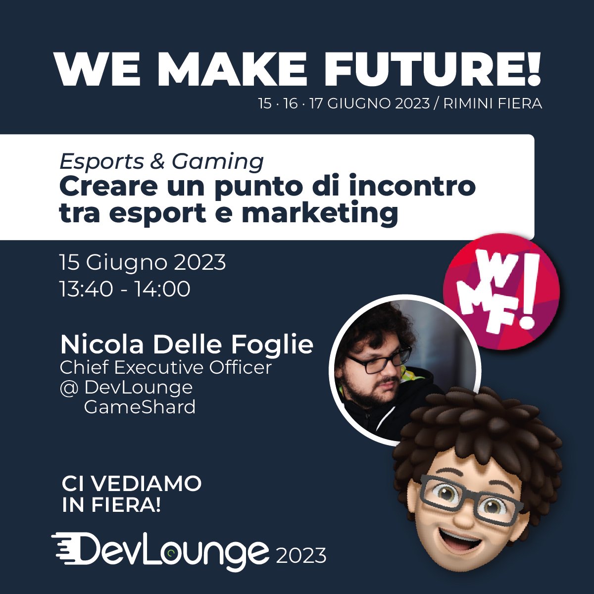 DevLoungeTeam's tweet image. 🎙ANNUNCIO SPECIALE: Saremo al #WeMakeFuture per parlare del punto di incontro tra esport e marketing. Non perdere l’opportunità di scoprire strategie vincenti! 
Ti aspettiamo il 15 giugno alle 13:40! #Esport #Marketing #Innovazione