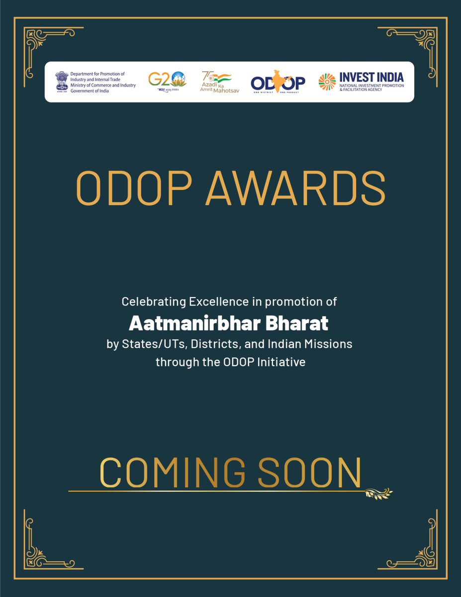 COMING SOON! 

1st edition of ODOP Awards - celebrating excellence in promoting the #ODOP initiative by States/UTs, districts, and Indian Missions abroad.

Stay tuned for more updates!

#DPIIT #EoDB #ODOPAwards #CelebrateExcellence #AatmaNirbharbharat