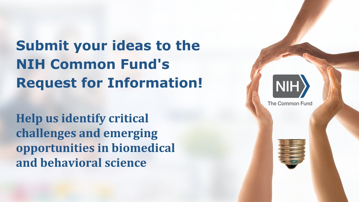 @NIH issued a Request for Information to gather ideas that may be of interest to the @NIH_CommonFund. Your innovative ideas in #biomedical or #behavioral research that address NIH-wide challenges & opportunities could inform future Common Fund activities: bit.ly/Common-Fund-Id…