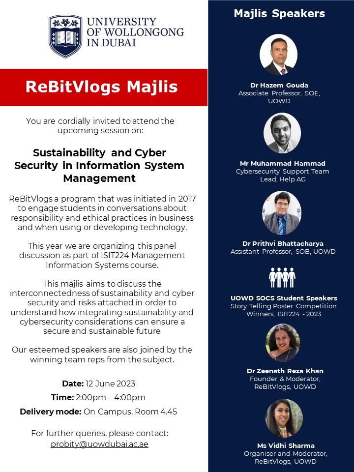 We are looking forward to the 15th #ReBitVlogs Majlis on Monday on #Sustainability and #Cyber Security

#teachingispassion @UOWD