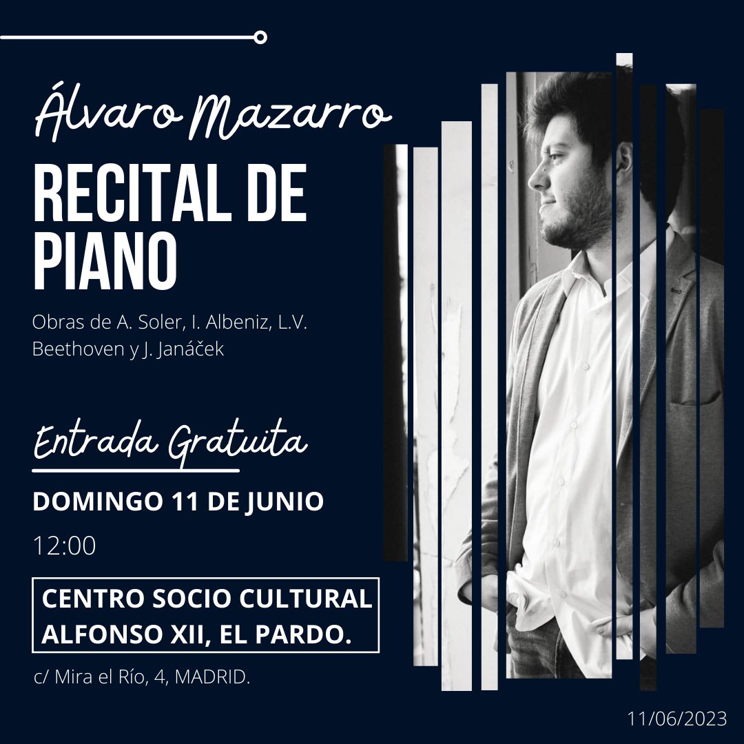 El centro sociocultural Alfonso XII de El Pardo acogerá este domingo el recital de piano de Álvaro Mazarro, uno de los jóvenes pianistas más prometedores del panorama cultural. 

Entrada libre hasta completar aforo.
¡Os esperamos!

#ElPardo #MusicaenlasIslas