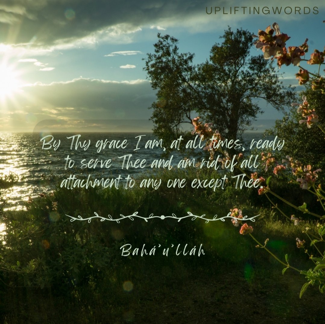 'By Thy Grace'. #Bahai #quote #BahaiFaith