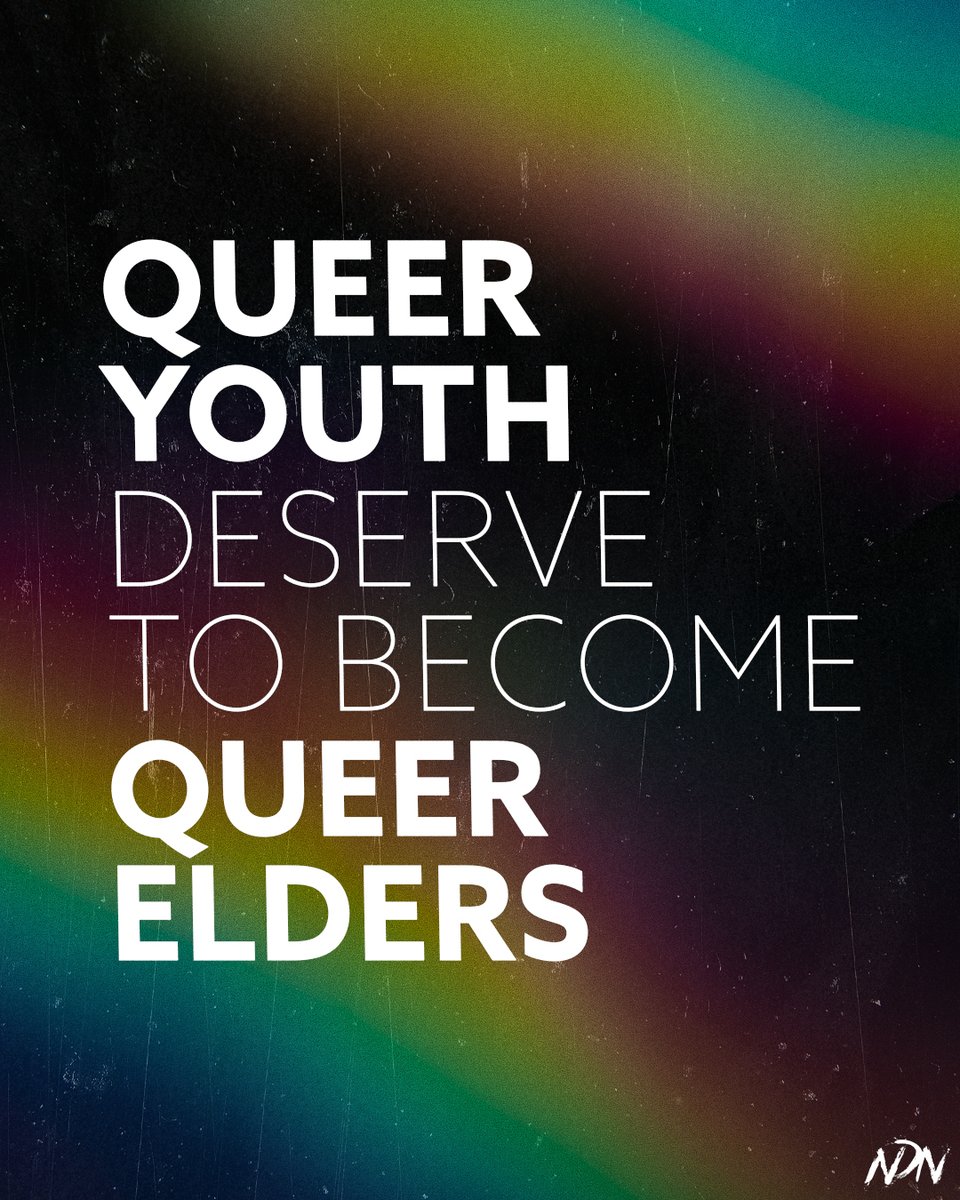 Queer youth deserve to become queer elders! There has been no history without queer people, and there is no future without us. We are innovators and healers across communities worldwide. #PrideMonth