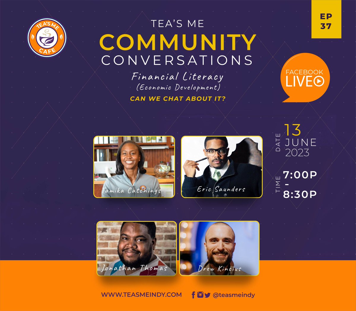 Catchin24's tweet photo. Are you ready for ep. 37 of our @TeasMeIndy Community Conversations? Tune into our #TeasMe FaceBook Live on June 13th from 7-8:30p. Super pumped to hear from @misterdrew &amp; #JohnathonThomas. Tune in! #FinancialLiteracy #EconomicDevelopment #HowDidYouLearnAboutWealth #GrowthMindset https://t.co/lABNkxJ0sP