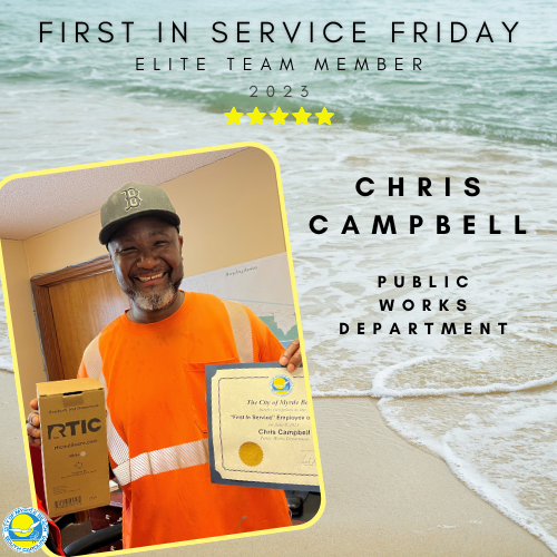 MyrtleBeachGov's tweet image. CONGRATULATIONS, Chris Campbell! #FirstinService