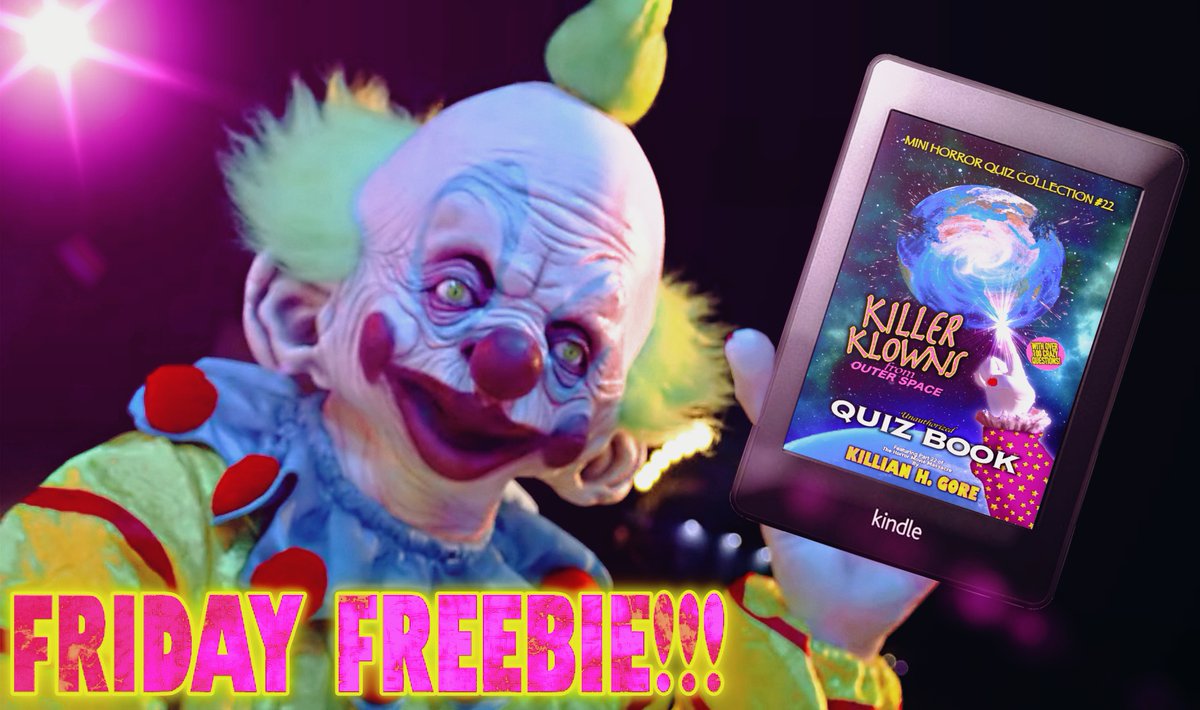 FRIDAY FREEBIE!!! Have a Killer Friday with a FREE KINDLE COPY of my Killer Klowns from Outer Space Quiz book today!

UK - amazon.co.uk/gp/product/B09…
USA - amazon.com/Killer-Klowns-…

#FridayFreebie #killerklownsfromouterspace #horror #HorrorBooks #freekindlebooks #Kindle  #Aliens