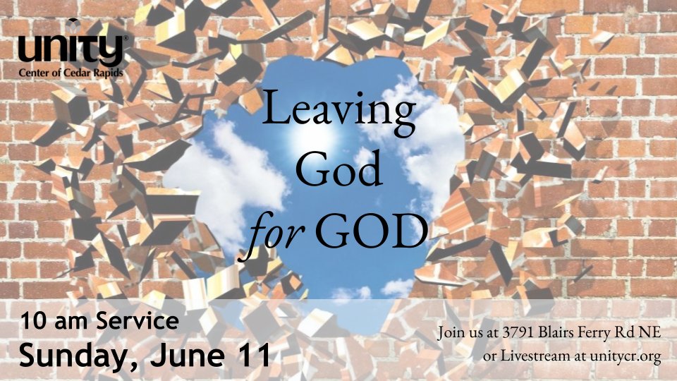 UnityofCR's tweet image. Sunday, June 11 2023  "Leaving God for GOD" - mailchi.mp/unitycr/sunday… #spiritual #PositivePath #OnlineChurch #NewThought