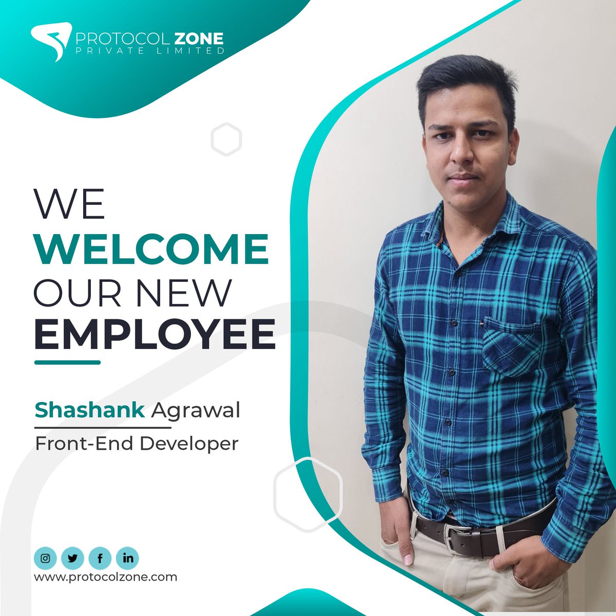 ProtocolZone's tweet image. We are pleased to introduce to Mr. Shashank Agrawal, our Front End Developer.

Welcome to the team Shashank.
#Protocolzone #Protocolzonepvtltd #NewEmployee #FrontendDeveloper