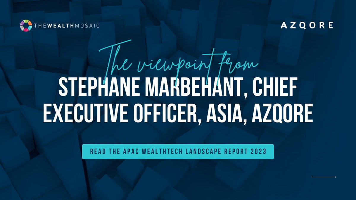 In our #APACWTLR23, Stephane Marbehant, CEO, Asia, at @Azqore_SA explains how proven #BackOffice and #CoreBanking expertise, and a #FinTech ecosystem, can provide a solid base to support sustainable and profitable #growth to #privatebanks. Full report: ow.ly/KLiw50OobPs