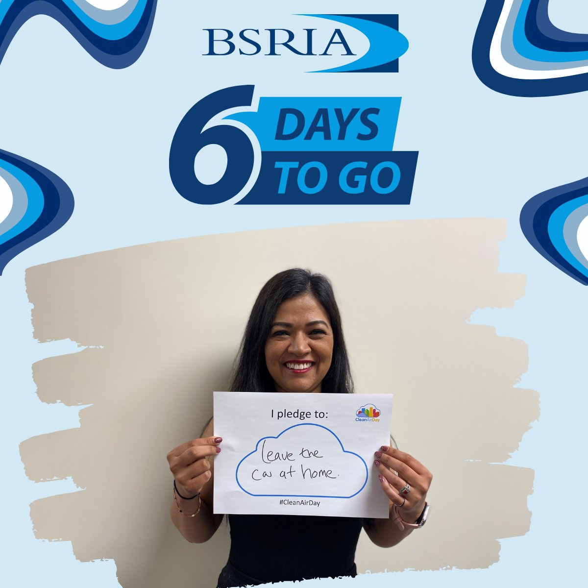 BSRIA Membership Manager,  Sidiqa Hazara has pledged to leave her four wheels at home this #CleanAirDay. 

We look forward to hearing what method of transportation she takes!

#airquality #bsria #actionpledge #airpollution #cleanairday