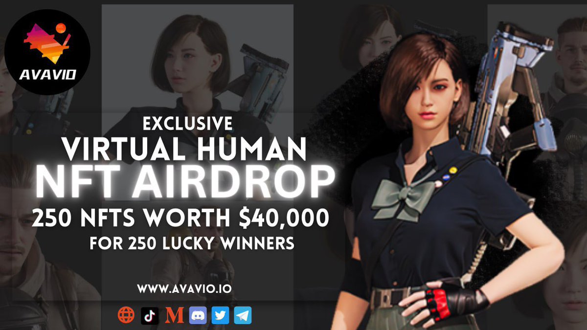💵Our Airdrop is live!

Participate in our Airdrop and earn 1 Avavio Virtual Human NFT for doing tasks.

Airdrop: 
t.me/AvavioAirdropB…

Airdrop rewards will be distributed to your wallet address on July 5th and 250 lucky random participants will be rewarded. #airdrop #avavio