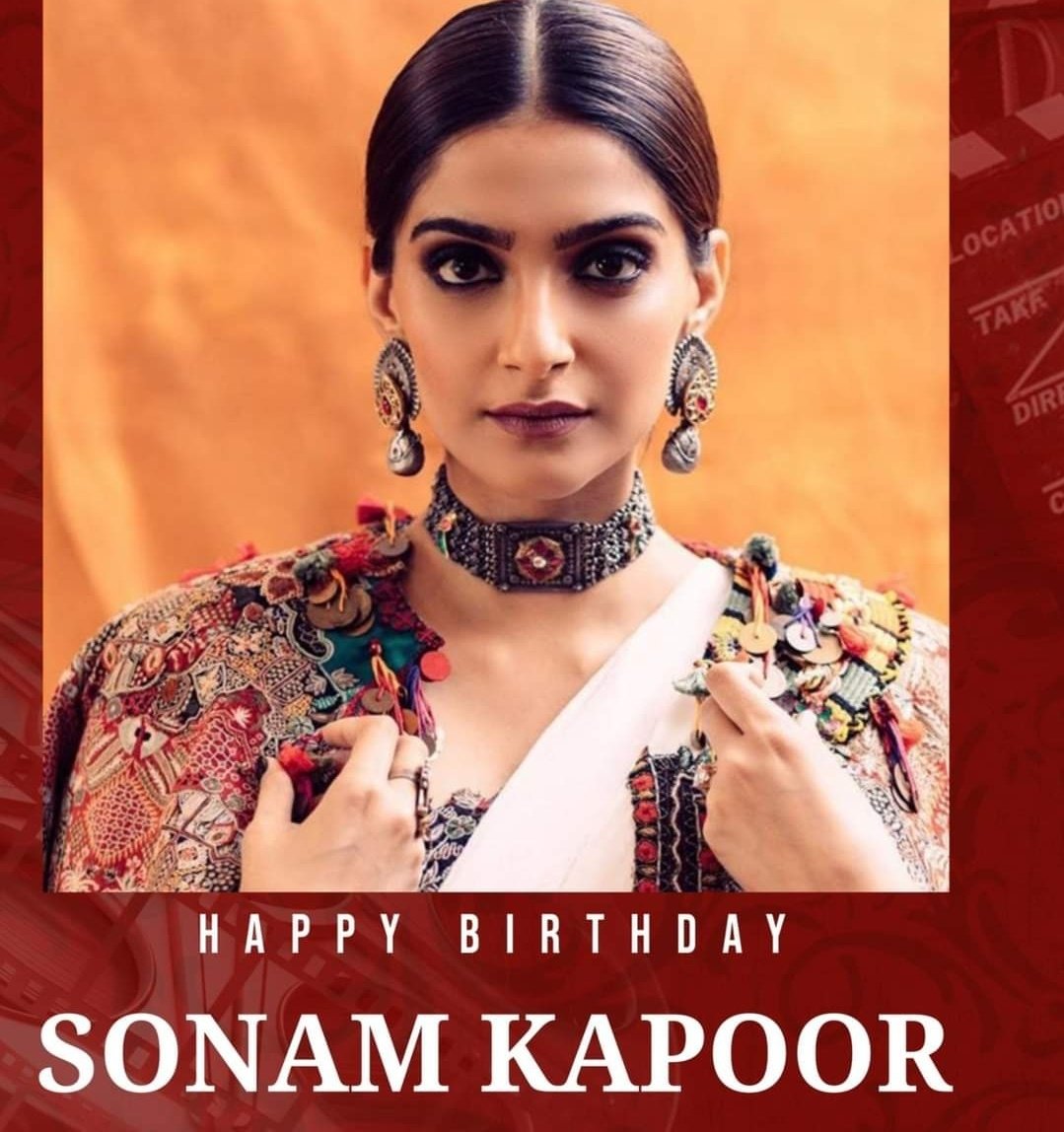 Wishing the gorgeous  Sonam Kapoor a very Happy Birthday    