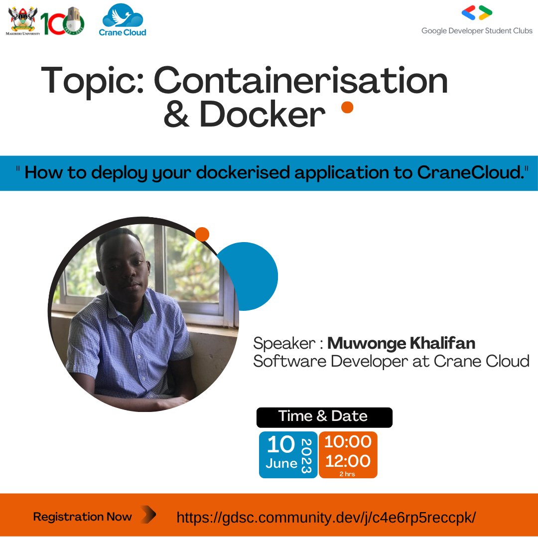 CraneCloud_io's tweet image. Join us and @dsc_muk for a learning session on Containerisation &amp;amp; Docker tomorrow, Saturday, June 10, 2023, from 10:00 am - 12:00 pm. 

To confirm attendance, register here: gdsc.community.dev/j/c4e6rp5reccp… 

See you there!
#containerisation
#cloudcomputing
@MakCoCIS