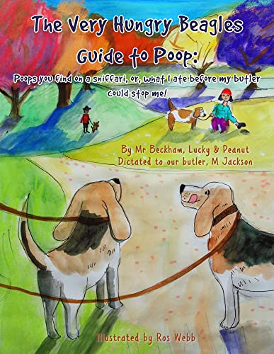 #BookoftheDay, June 9th — #ChildrensBook, 5/5

Temporarily #Discounted!
forums.onlinebookclub.org/shelves/book.p…

The Very Hungry Beagles Guide to Poop: Pops you find on a sniffari, or, what I ate before my butler could stop me! by M. Jackson, Lucky, Mr. Beckham and Peanut

--
 #discountedbooks