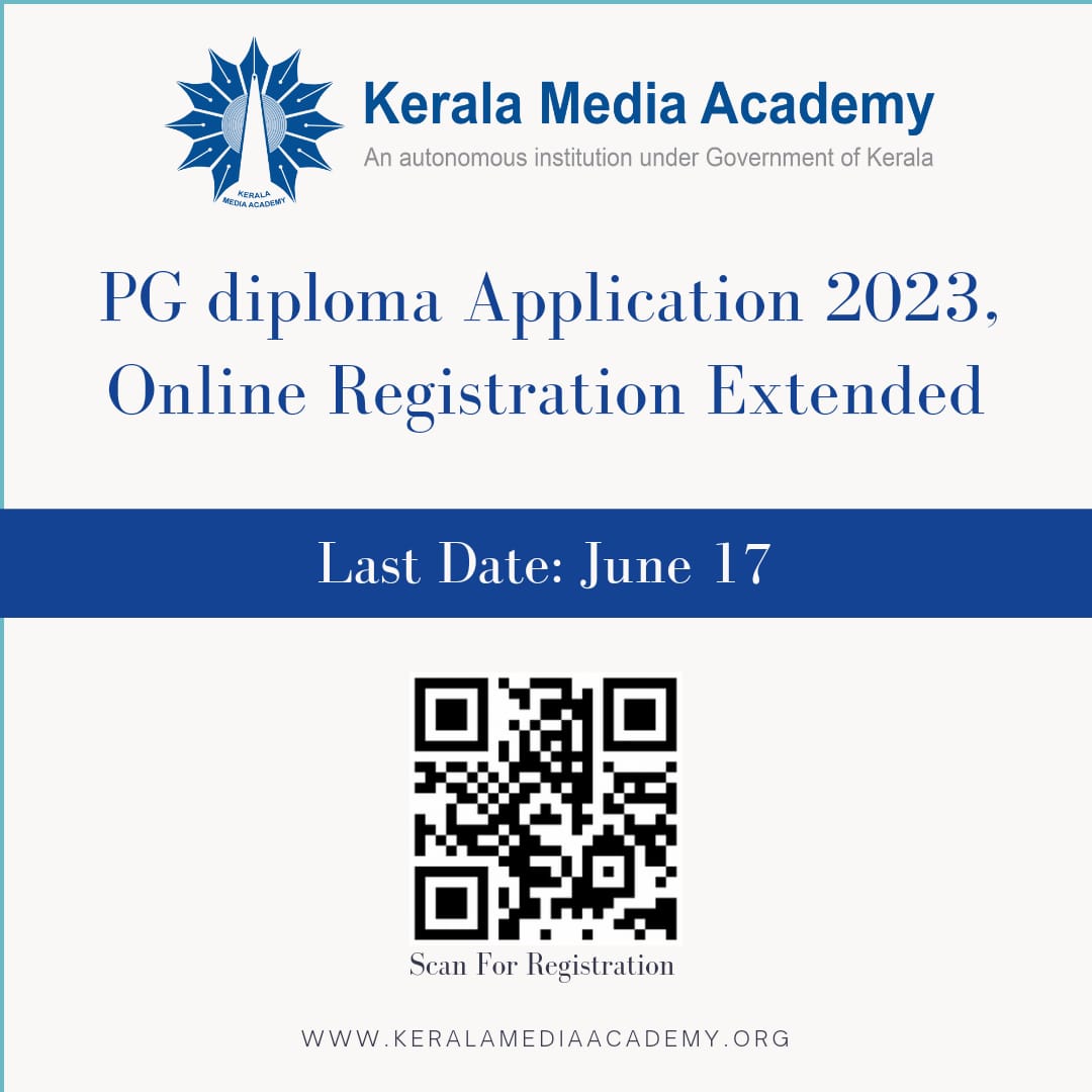 KMA_tweet's tweet photo. കേരള മീഡിയ അക്കാദമി കാക്കനാട് ക്യാമ്പസിൽ. ജേർണലിസം &amp; കമ്മ��യൂണിക്കേഷൻ, ടെലിവിഷൻ ജേർണലിസം, പബ്ലിക് റിലേഷൻസ് ആൻറ് അഡ്വർടൈസിംഗ് പി. ജി. ഡിപ്ലോമ കോഴ്സുകളിലേക്കുള്ള അപേക്ഷ തീയതി ജൂൺ 17 വരെ നീട്ടിയിരിക്കുന്നു. കൂടുതൽ വിവരങ്ങൾക്ക് https://t.co/Pz4Y7uPrx9 സന്ദർശിക്കുക.

#Mediaacademy https://t.co/dqkLLRe79i
