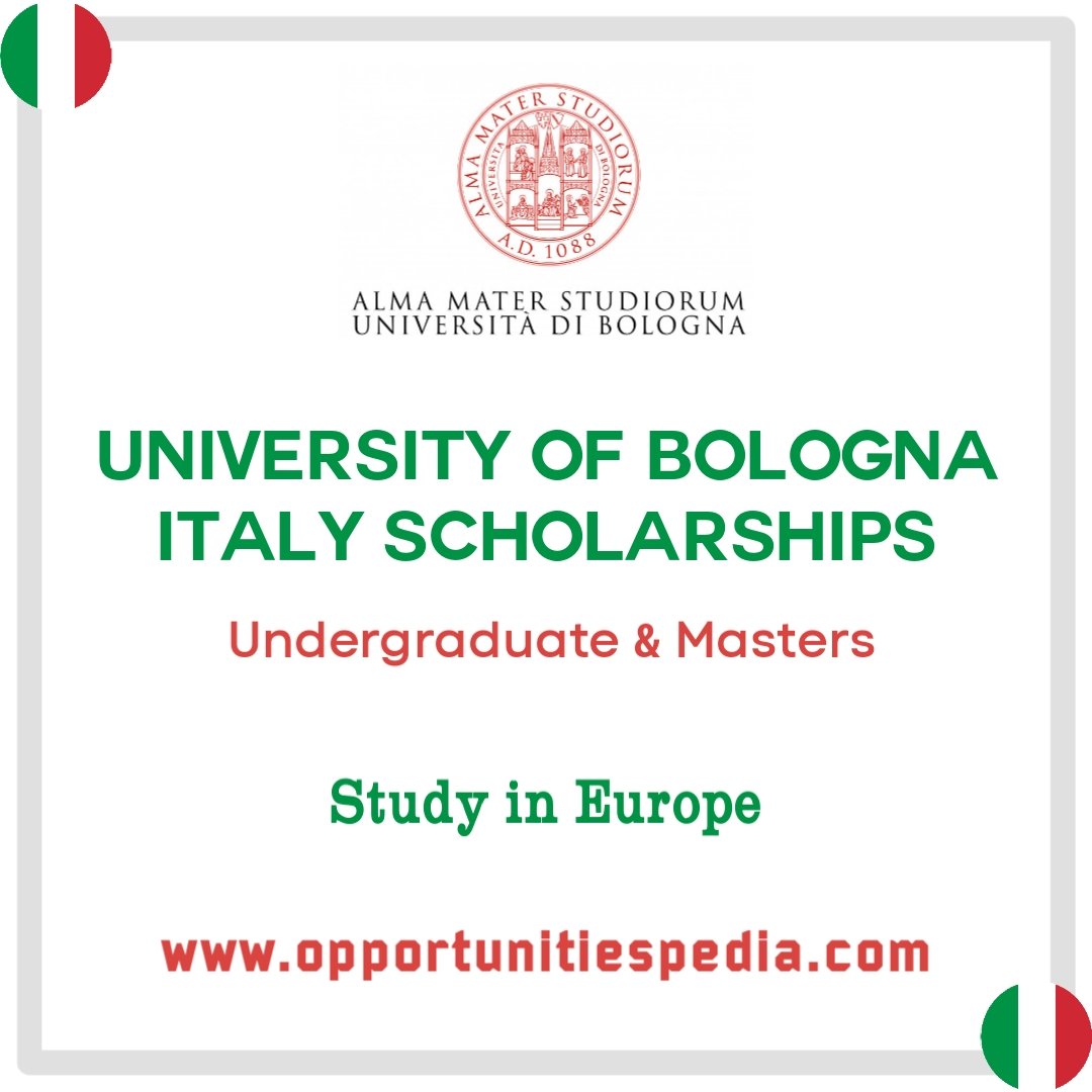 University of Bologna International Scholarships 20232024 (Study in Italy) Details https//t