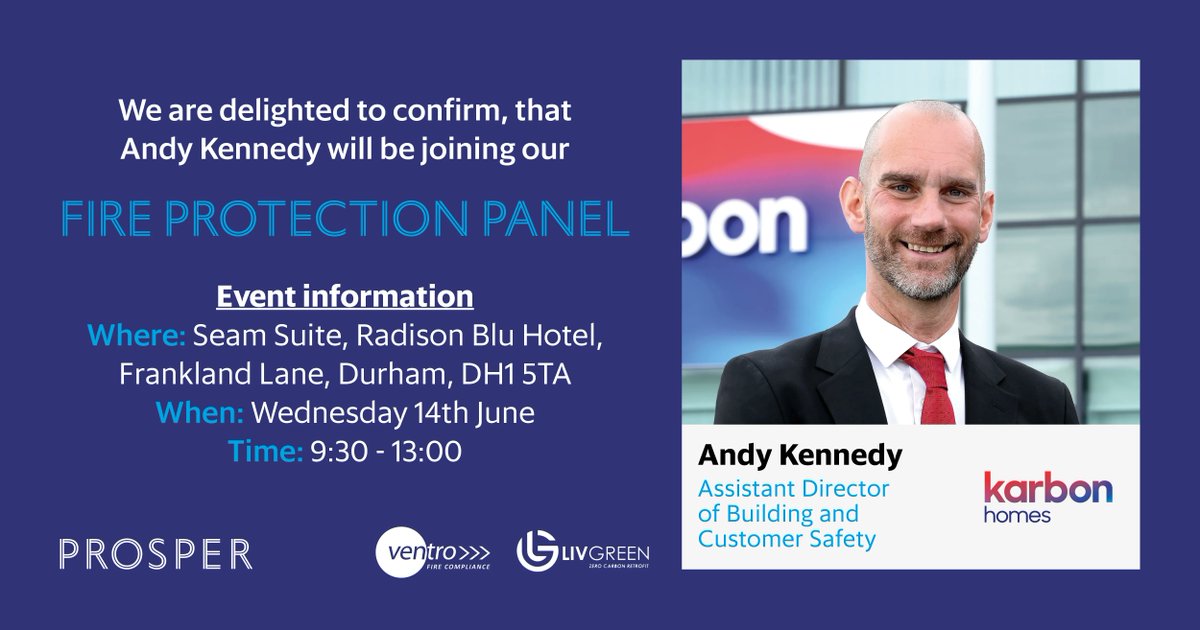 Prosper_NE's tweet photo. We are delighted to confirm Andy Kennedy, Assistant Director of Building and Customer Safety @KarbonHomes will be joining the Fire Protection Panel at our Roundtable Event. Don’t miss out, book your place today: https://t.co/RRPpZ9NhwZ #socialhousing #sociallandlords #SHDF #HUG2 https://t.co/yAlaZQQ1l0