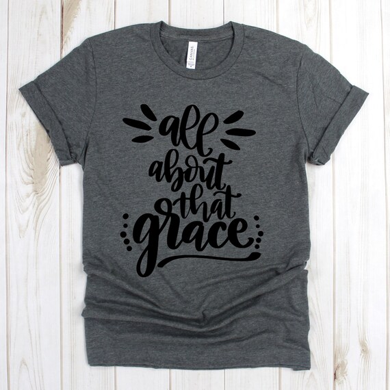 GThenewblack's tweet image. Christian Tee - All About That Grace Tee Shirt etsy.me/3pxBCqJ #customshirt #women'stshirt #godiswithin #christianshirt @etsymktgtool