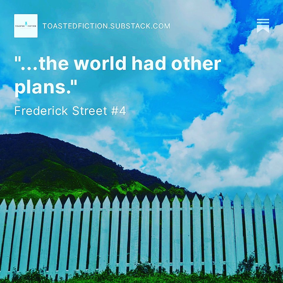 🖊️ "...the world had other plans."

📖 Chapter 4 of Frederick Street is now available to read exclusively on the <a href="/toastedfiction/">Toasted Fiction</a> Substack. 

👉🏻 open.substack.com/pub/toastedfic…

#book #writers #writercommunity #Read #novel #mystery #thriller #Substack