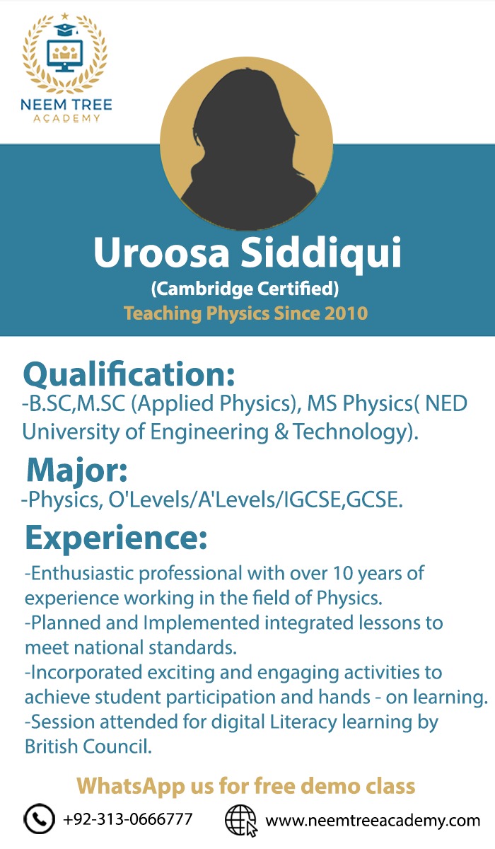 neemtreeacademy's tweet image. #UroosaSiddiqui #PhysicsExpert #ScienceEducation #AppliedPhysics #MSPhysics #NEDUniversity #PhysicsMajor #OLevels #ALevels #IGCSE #GCSE #PhysicsTeacher #EducationProfessional #HandsOnLearning #NationalStandards #EngagingActivities #StudentParticipation
