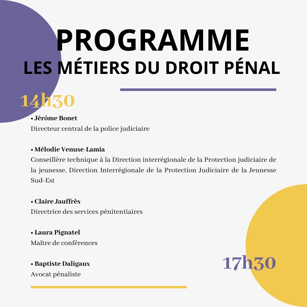 🔈 Le programme de la conférence « Les métiers du droit pénal » est disponible ! 

Venez rencontrer des spécialistes de la police, du milieu pénitentiaire, éducatif, universitaire ou de l’avocature le 15 juin 2023 à partir de 14h30 en amphithéâtre David 📍