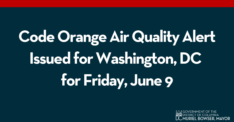 MayorBowser's tweet photo. Smoke from Canadian wildfires has caused unhealthy air quality in the Washington, DC area and the northeast throughout the week. It is anticipated to improve by Saturday.

We urge residents and visitors to follow precautions related to the “Code Orange” air quality alert.