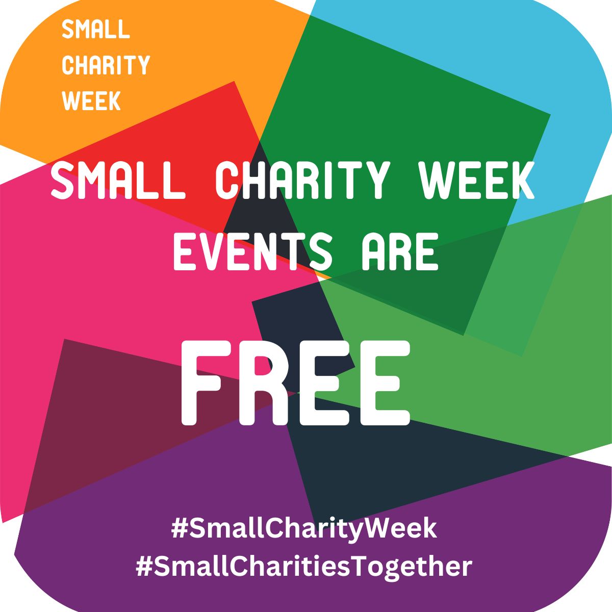 FREE FREE FREE 

Yes, that's right - all the co-created events we have announced this week are completely and utterly FREE to attend. 

So what are you waiting for? Get booking. bit.ly/SCW_events 

We can't wait to see you all. 

#SmallCharityWeek #SmallCharitiesTogether