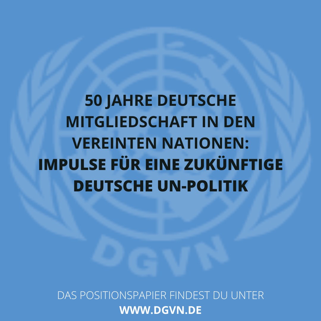 Der #DGVN-Bundesvorstand hat im Juni 2023 ein #Positionspapier zum 50.  Jubiläum der deutschen Mitgliedschaft in den #UN erstellt. Neben #Frieden und #Sicherheit geht es auch um #Menschenrechte und #Klimagerechtigkeit.

👉Hier nachlesen: dgvn.de/meldung/50-jah…