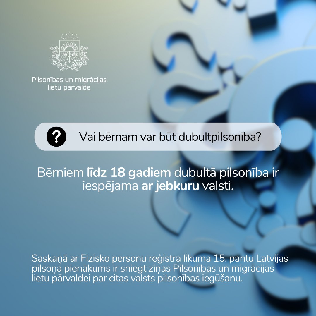 IeM_PMLP's tweet image. 🧸 Latvijas pilsonis, kuram līdz pilngadības sasniegšanai ir izveidojusies dubultā pilsonība ar neatļauto valsti, pēc pilngadības sasniegšanas līdz 25 gadu vecumam būs jāizdara izvēle saglabāt Latvijas vai neatļautās valsts pilsonību.

#PMLP #Dubultpilsonība #Bērni