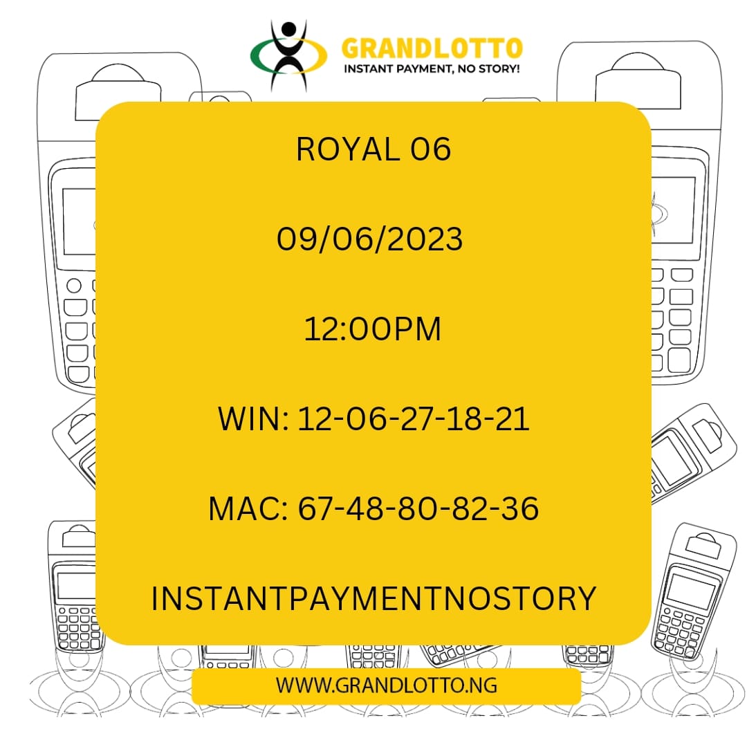 ROYAL 06

#Instantpayment #nostory #Grandlotto #lotto #Lottonigeria #indoorgames #playandwin #playanywhere #winningsanywhere #cashout #chooseyellowterminal