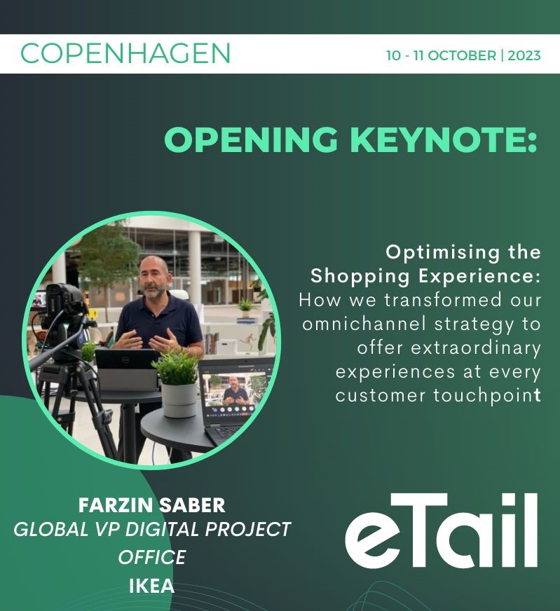 Make sure to catch our opening keynote with Farzin Saber, Global VP, Digital Project Office at <a href="/IKEA/">IKEA</a>, who will discuss how to optimise the shopping experience.

Sign up here for more: bit.ly/42ln8NB

#marketing #ecommerce #etail #etailnordic