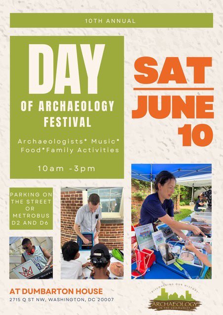 Come join us this Saturday at Dumbarton House for Archaeology in the Community's annual Day of Archaeology Festival! We'll have a table set up with activities from 10:00am-3:00pm. #doarchfest23
