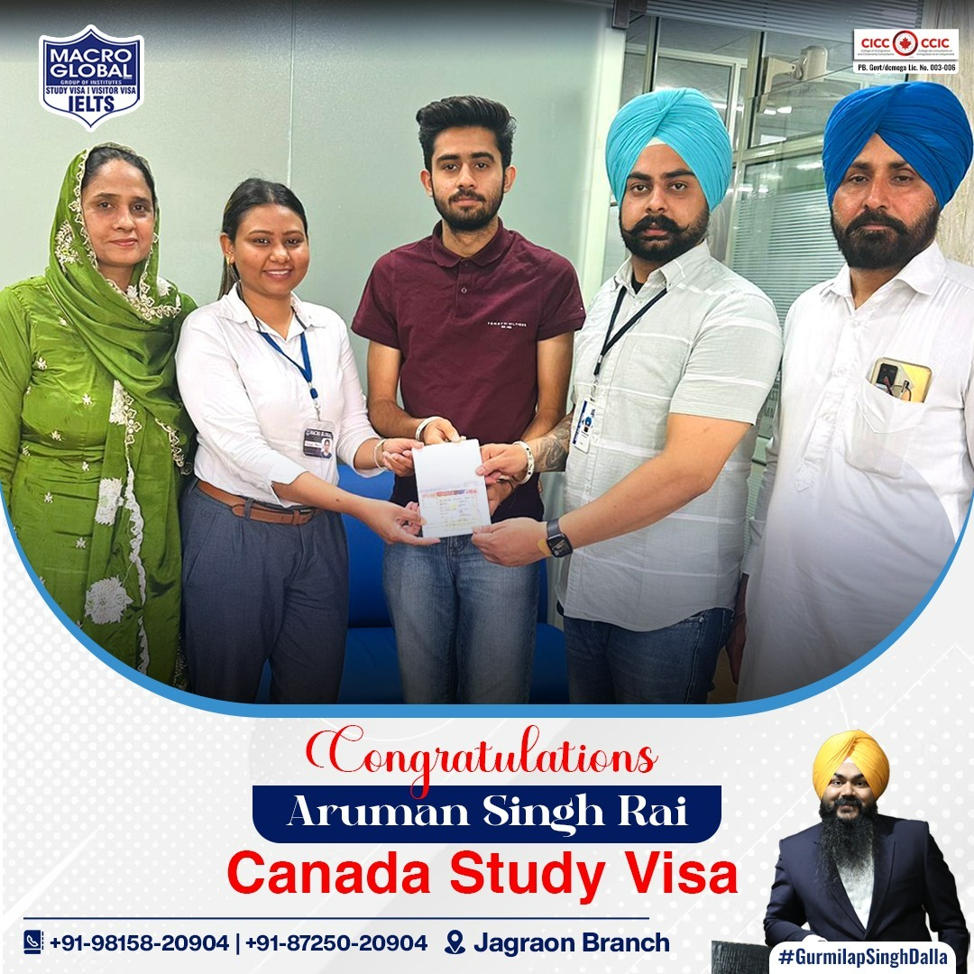 Aruman Singh Rai received his Canada Study Visa approval only with the assistance of Macro Global.🇨🇦🏫 

.
.
.
.
#GurmilapSinghDalla #MacroGlobal #CanadaStudyVisa #ImmigrationConsultant #ImmigrationExpert #Visaconsultant #CanadaVisa #Success #MovetoCanada