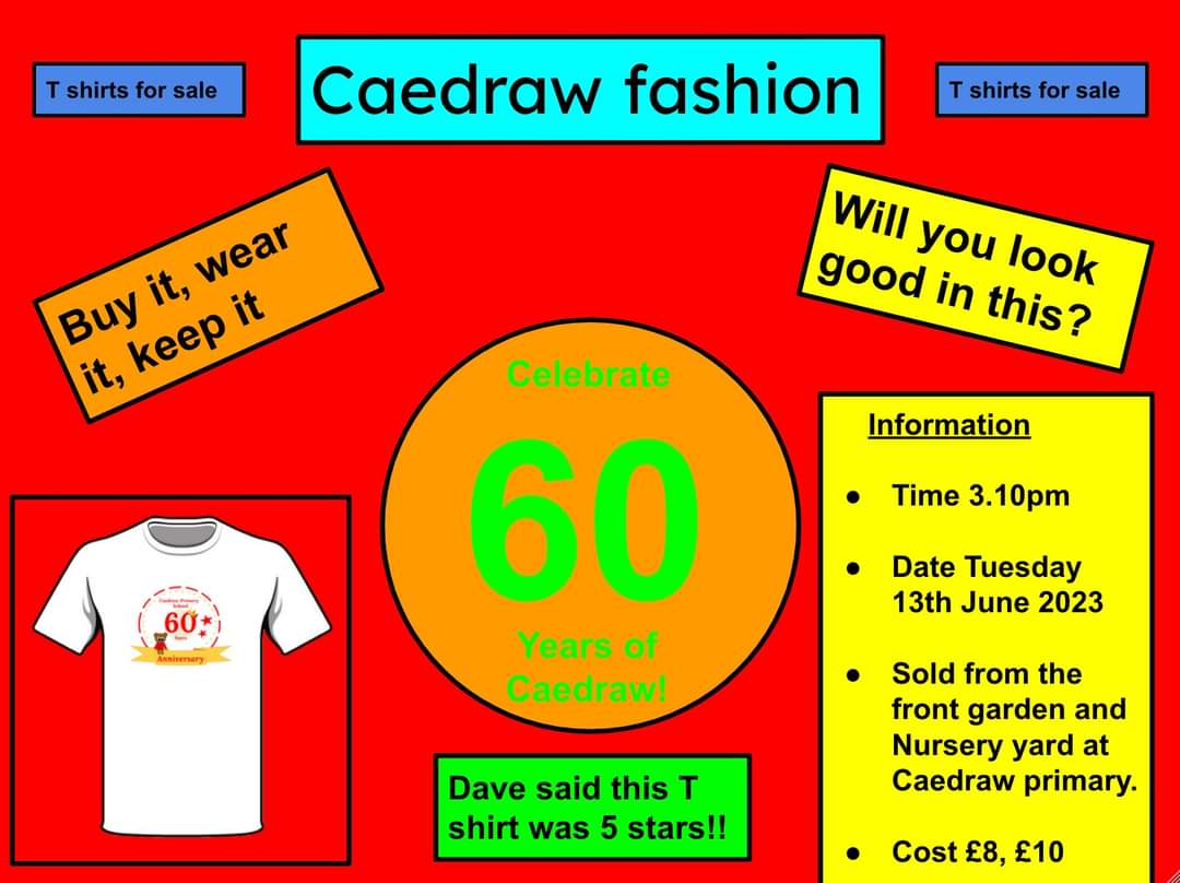 caedrawprimary's tweet photo. Help Caedraw celebrate its 60th Birthday! Ltd Ed Commemorative T-shirts have been designed, made &amp; advertised by Year 4 and Year 5. The children are very excited to offer their T-shirts for sale in the school grounds on Tuesday 13th June at 3.10pm. 
#year4@caedraw #year5@caedraw https://t.co/vAX8Gyymoj