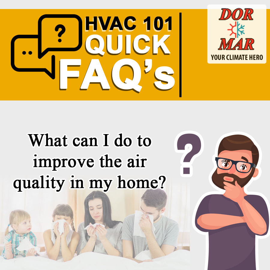 Indoor air can be five to 100 time more polluted than outdoor air. Adding humidifiers, dehumidifiers, ventilation systems, UV lighting, and air filters can drastically improve the quality of the air in your home.