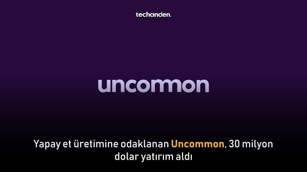 techanden's tweet photo. Uncommon'ın 30 milyon dolarlık yatırım turunda, OpenAI CEO'su Sam Altman da yer aldı.
#Uncommon #Yatırım 

https://t.co/Ka5ohGWMdz https://t.co/lkIrwtl6MU