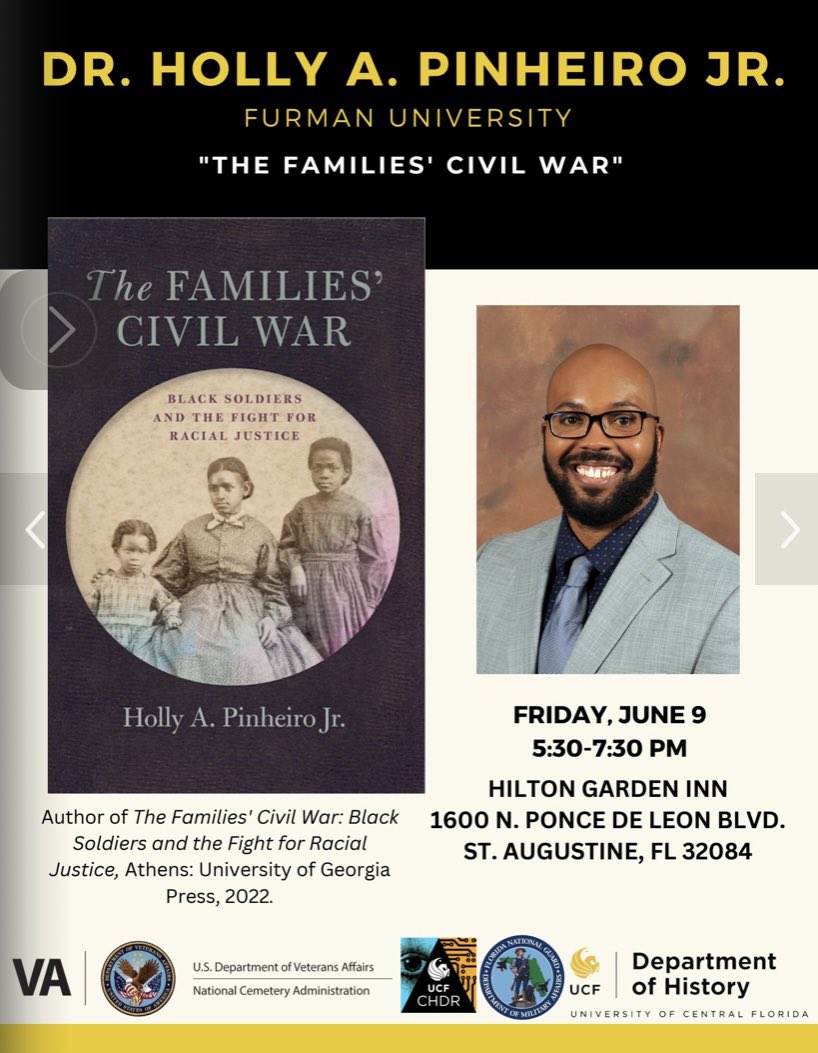 UCF_History's tweet photo. Exciting reminder: tonight, Dr. Holly Pinheiro Jr. from @FurmanU is presenting his work “The Families’ Civil War” at the #2023VLPInstitute at the Hilton Garden Inn in St. Augustine at 5:30pm!

#VeteransLegacyProgram https://t.co/3OLSpTCkFR