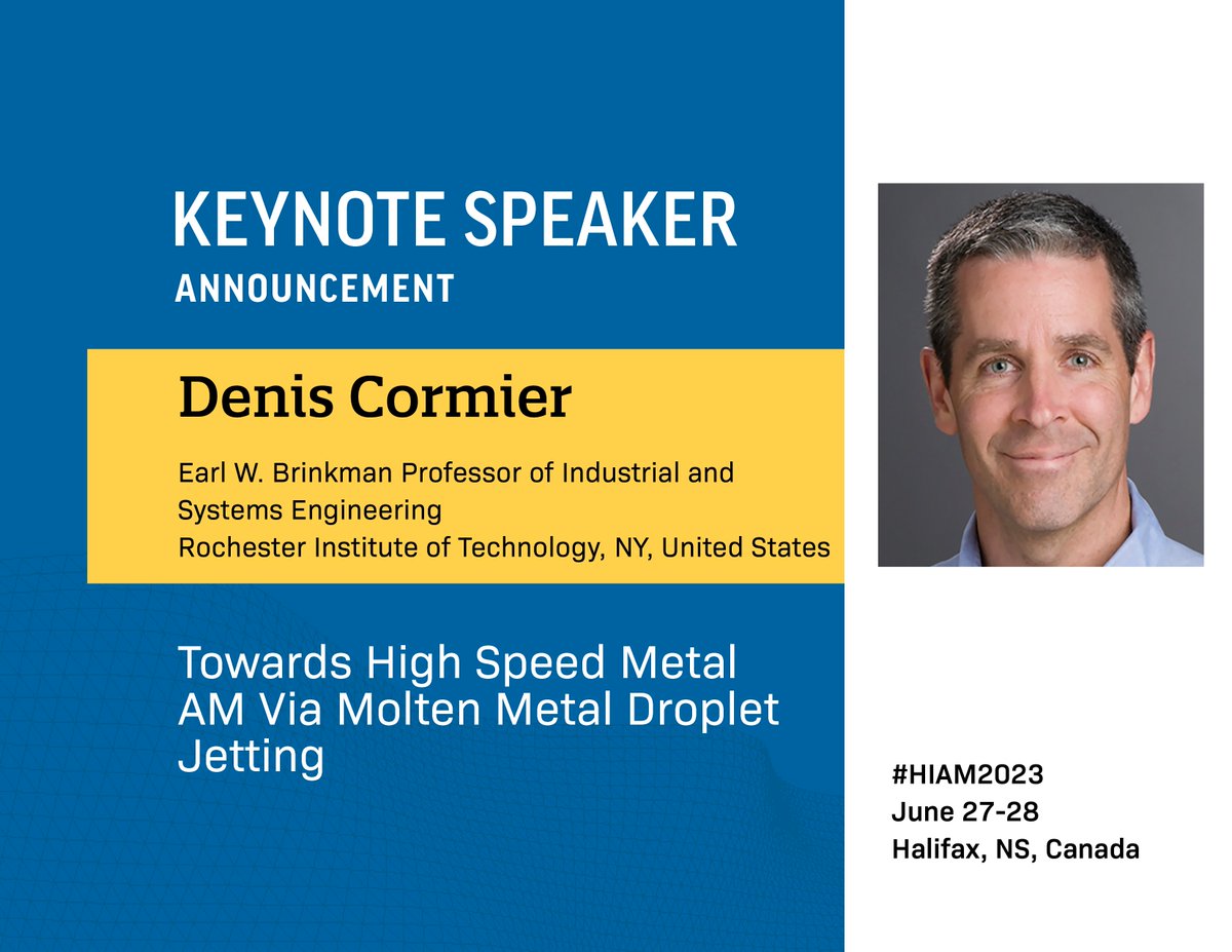 Keynote speaker announcement! 🎉
Join us at #HIAM2023 for an inspiring keynote by Denis Cormier from <a href="/RITtigers/">RIT</a> on metal jet printing! 
nserc-hi-am.ca/2023/
#conference #exhibition #AdditiveManufacturing #3Dprinting