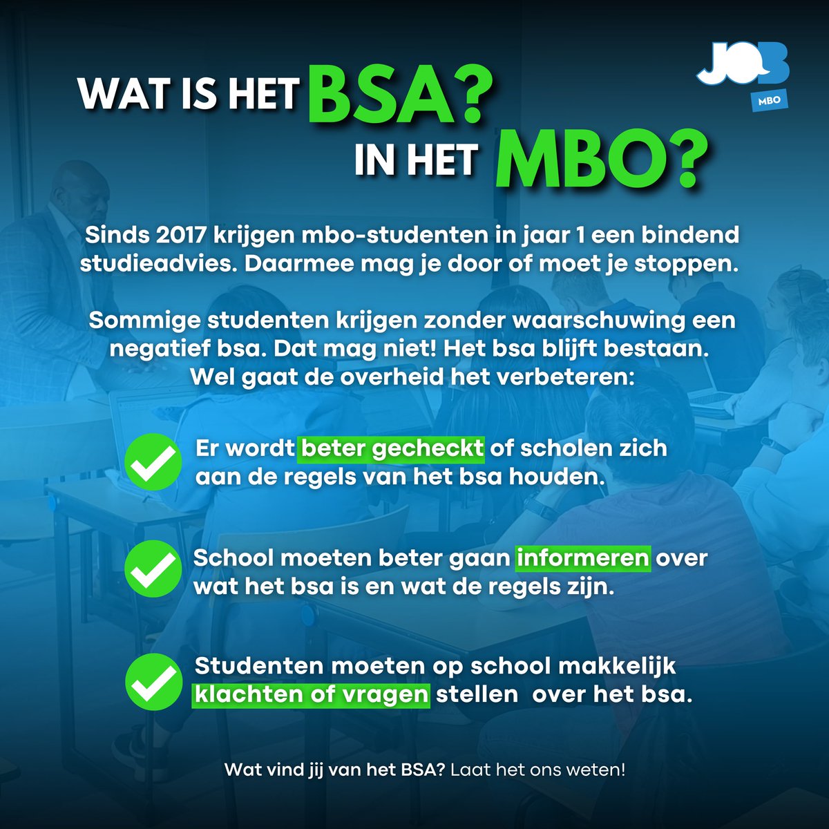 Wat is het bsa in het mbo?

Lees hier de laatste update over het bindend studieadvies in het middelbaar beroepsonderwijs. Volg ons en blijf op de hoogte van de meest recente informatie!

 #MBO #BindendStudieadvies #Update