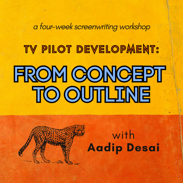 Develop a TV series pilot with a pro, starting with a basic premise that will evolve into a full outline by the end of the course. <a href="/aadip/">Aadip Desai (he/him)</a> 

Register: westportwriters.org/product-page/t…