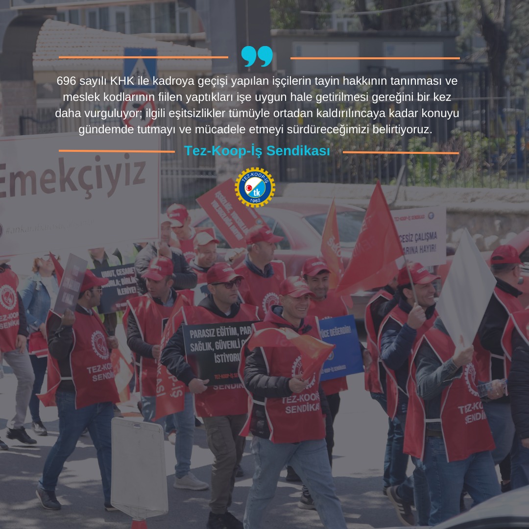 Tayin Hakkının Gaspı, Eşitlik ve Sosyal Adalet İlkesine Aykırıdır!
696 Sayılı KHK ile Kadroya Geçişi Yapılan İşçilerin Tayin Hakkı,
Temel Bir İşçi Hakkıdır!
tezkoopis.org/contents/haber…