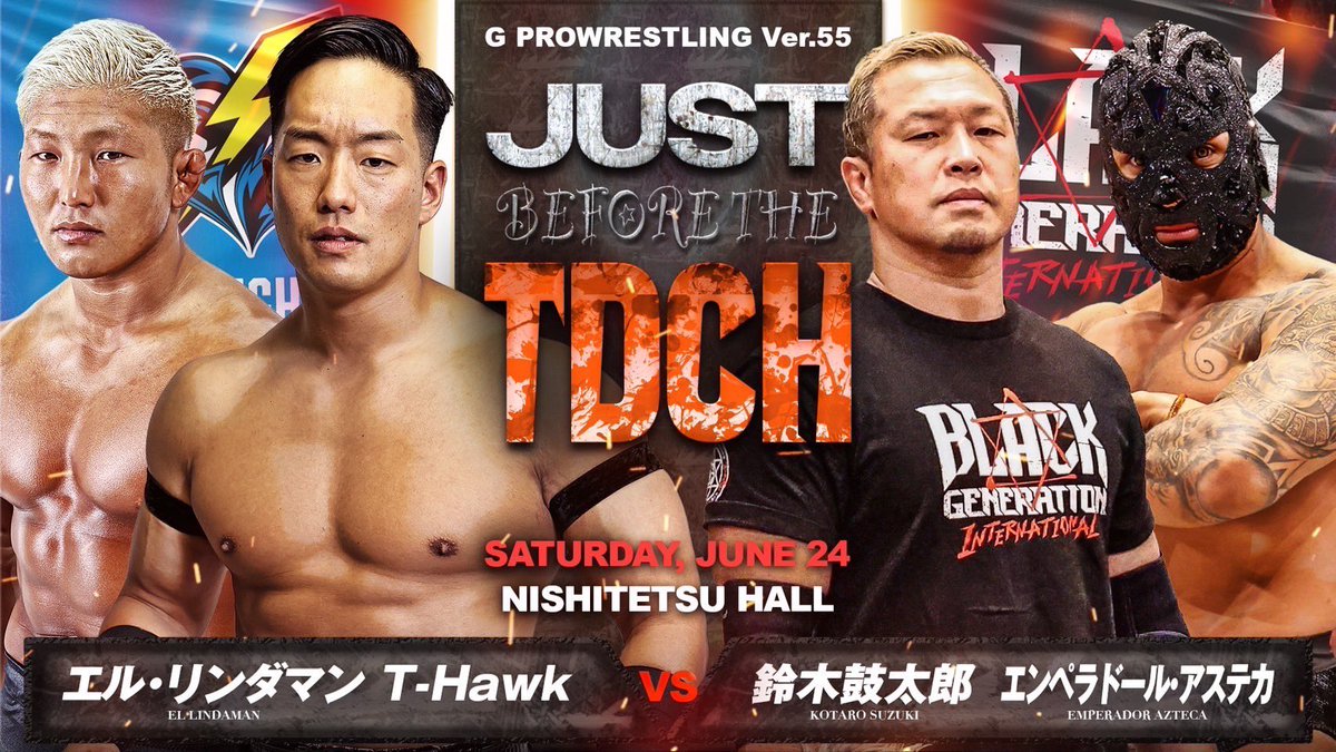 ＼🔥#GLEAT対戦カード🔥／

🛎️セミファイナル
T-Hawk エル・リンダマン
🆚
鈴木鼓太郎 エンペラドール・アステカ

6.24(土)福岡西鉄ホール
G PROWRESTLING Ver.55 -JUST BEFORE THE TDCH-
開場16:00開始17:00
ent.lidet.co.jp/event/detail.p…

l-tike.com/sports/GLEAT/
pia.jp…