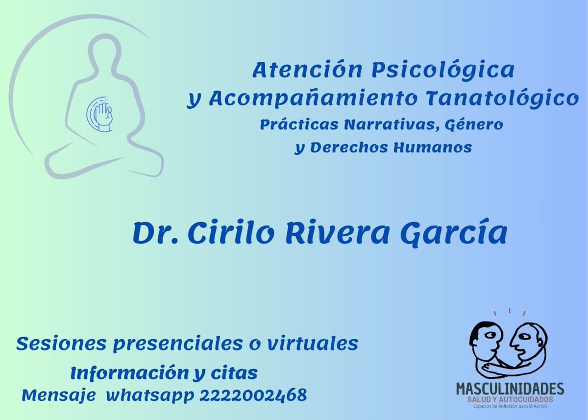 CiriloRivera's tweet photo. Una perspectiva psicoterapéutica integral con enfoque de #DerechosHumanos humanos, #género y estudios de género de los #hombres y #masculinidades. Acompañamiento tanatológico. Actualmente, en formación en #prácticasnarrativas con enfoque de género. #Tanatología https://t.co/AX9PafYIa5