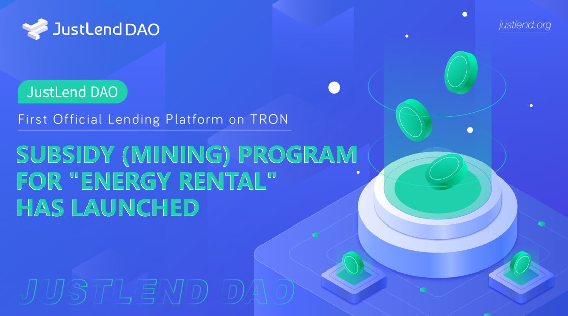 (1/2)📢 Announcement on the Launch of Subsidy (Mining) Program for 'Energy Rental' on #JustLendDAO

💰During the program, users who rent more energy will get a higher discount, which will be funded by the JustLend DAO reserve.

👉Learn more details support.justlend.org/hc/en-us/artic…