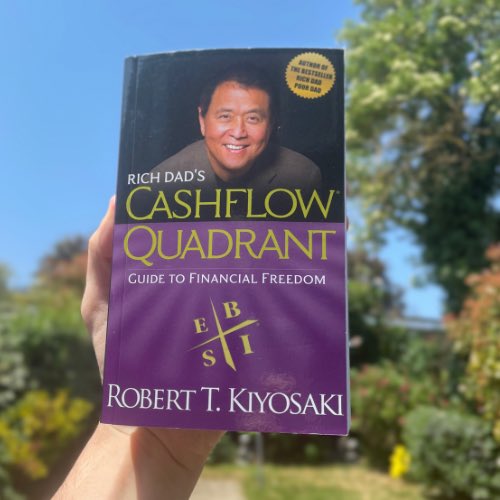 6 Life-Changing Lessons From: “Rich Dad’s Cashflow Quadrant”